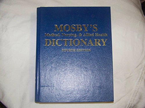 Imagen de archivo de MOSBY'S MEDICAL, NURSING, & ALLIED HEALTH DICTIONARY (4th ed.) a la venta por Terra Firma Books