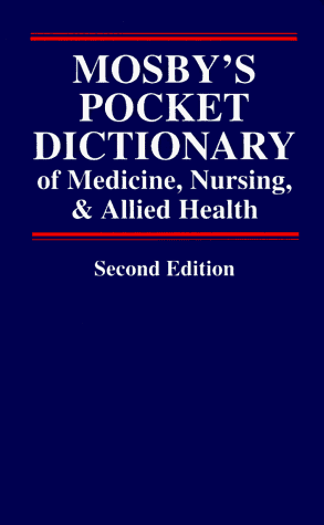 Beispielbild fr Mosby's Pocket Dictionary of Medicine, Nursing & Allied Health zum Verkauf von Aaron Books