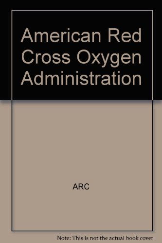 Stock image for American Red Cross Oxygen Administration for sale by Basi6 International