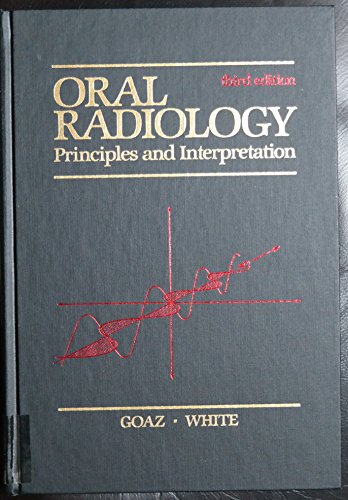 Beispielbild fr Oral Radiology : Principles and Interpretation zum Verkauf von Better World Books