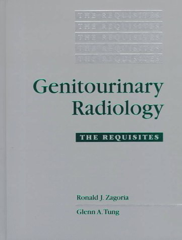 Stock image for Genitourinary Radiology: The Requisites (Requisites in Radiology) for sale by HPB-Red