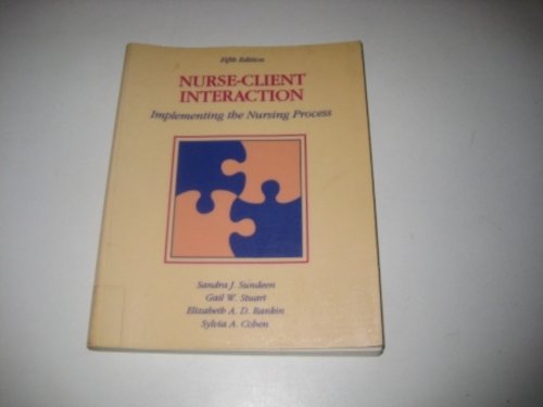 Stock image for Nurse-Client Interaction: Implementing the Nursing Process for sale by Reuseabook