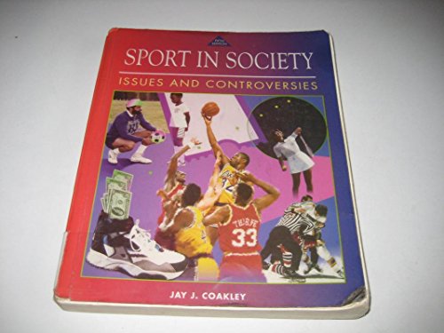 9780801675577: Sport in Society: Issues and Controversies