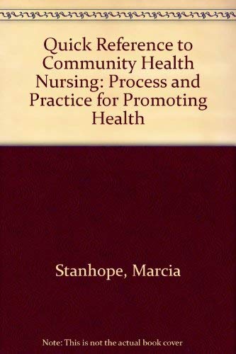 Stock image for Quick Reference to Community Health Nursing for sale by Eatons Books and Crafts