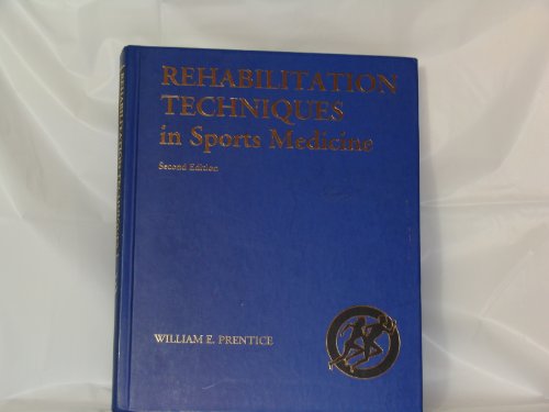 Stock image for Rehabilitation Techniques in Sports Medicine (Second Edition) for sale by Anybook.com