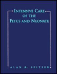Beispielbild fr Intensive Care Of The Fetus And Neonate zum Verkauf von HPB-Red