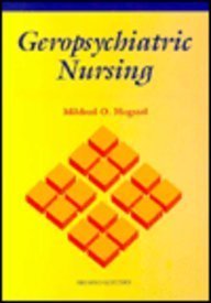 Beispielbild fr Geropsychiatric Nursing zum Verkauf von Better World Books