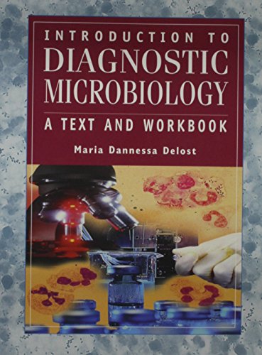 Stock image for Introduction to Diagnostic Microbiology: A Text and Workbook for sale by ThriftBooks-Dallas