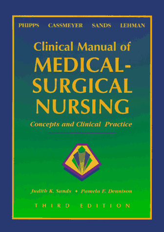 Stock image for Clinical Manual of Medical-Surgical Nursing: Concepts & Clinical Practice for sale by HPB-Red