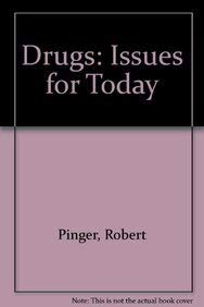9780801679124: Drugs: Issues for Today