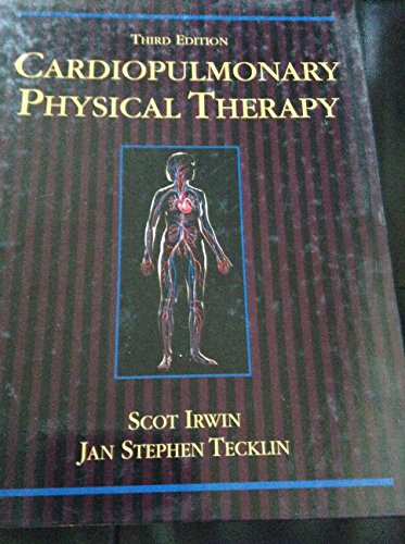 Beispielbild fr Cardiopulmonary Physical Therapy zum Verkauf von Wonder Book