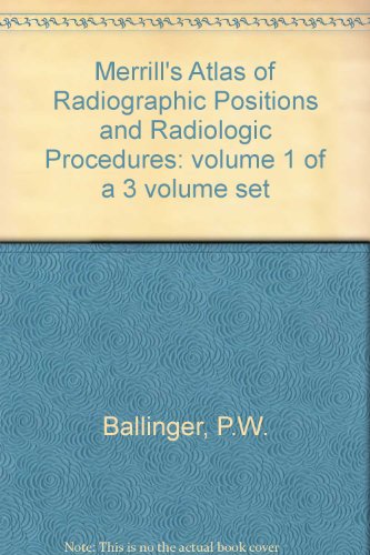 9780801679353: Merrill's Atlas of Radiographic Positions and Radiologic Procedures