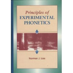Beispielbild fr Principles of Experimental Phonetics zum Verkauf von PAPER CAVALIER US