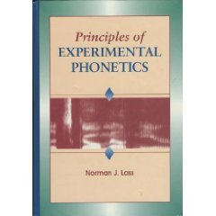 Imagen de archivo de Principles of Experimental Phonetics a la venta por PAPER CAVALIER US