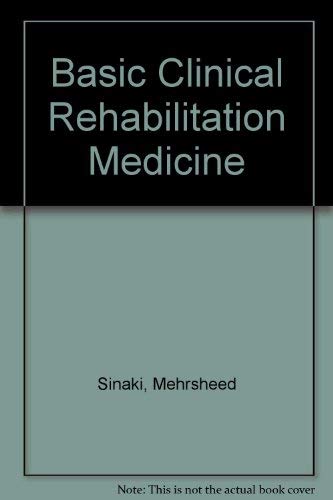 Stock image for Basic Clinical Rehabilitation Medicine for sale by Anybook.com