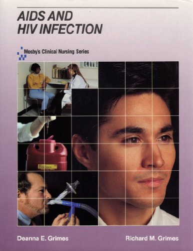 Stock image for AIDS And HIV Infection (Mosby's Clinical Nursing Series) for sale by HPB-Red