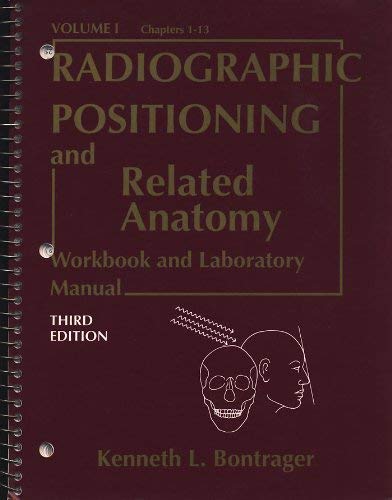 Beispielbild fr Workbook and Laboratory Manual for "Radiographic Positioning and Related Anatomy" (Vol 1) zum Verkauf von Irish Booksellers