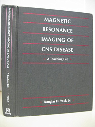 9780801680984: Magnetic Resonance Imaging of Cns Disease: A Teaching File