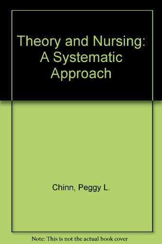 Beispielbild fr Theory and Nursing: A Systematic Approach zum Verkauf von AwesomeBooks