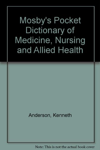 Imagen de archivo de Mosby's Pocket Dictionary of Medicine, Nursing and Allied Health a la venta por MusicMagpie