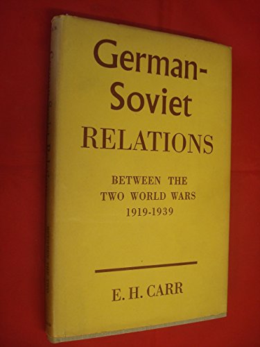 Stock image for German-Soviet Relations between the Two World Wars, 1919-1939 for sale by Book House in Dinkytown, IOBA