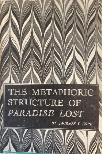 Stock image for The Metaphoric Structure of Paradise Lost for sale by Better World Books: West