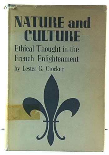 Stock image for Nature and Culture: Ethical Thought in the French Enlightenment for sale by HPB Inc.