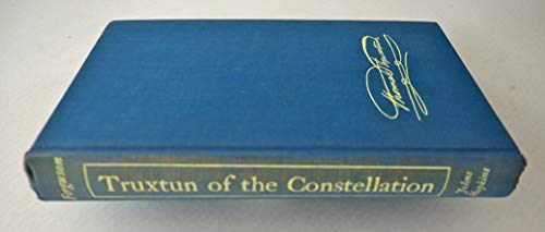 Imagen de archivo de Truxtun of the Constellation: The Life of Commodore Thomas Truxtun, U.S. Navy, 1755-1822 a la venta por Wonder Book