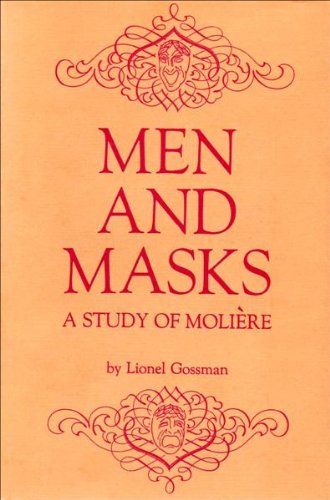 Stock image for Men and Masks : A Study of Molire for sale by Better World Books