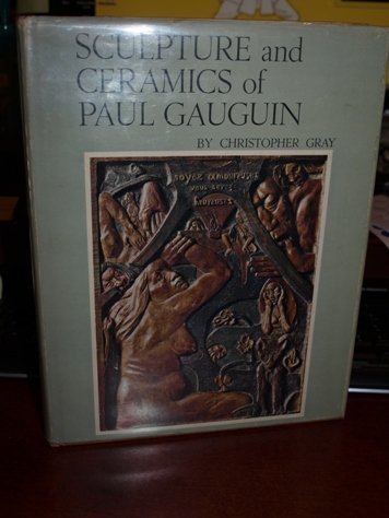 Stock image for The Sculpture and Ceramics of Paul Gauguin for sale by Best and Fastest Books