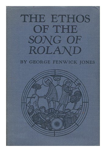 Imagen de archivo de The Ethos of the Song of Roland a la venta por Better World Books