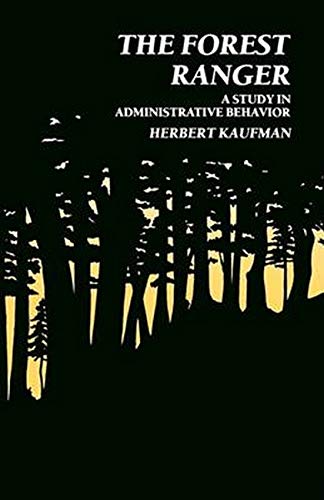 Stock image for The Forest Ranger: A Study in Administrative Behavior for sale by HPB-Red