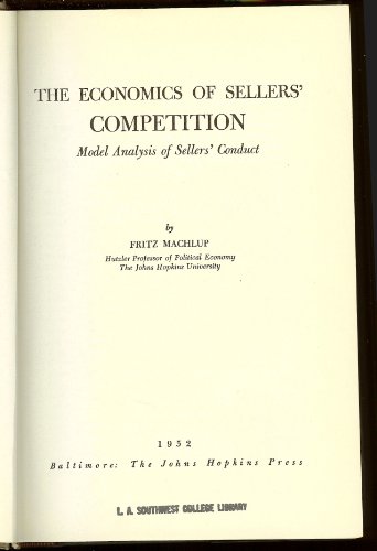 9780801804144: The Economics of Sellers' Competition
