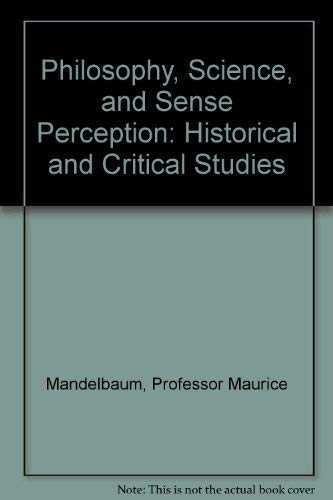 Beispielbild fr Philosophy, Science, and Sense Perception : Historical and Critical Studies zum Verkauf von Better World Books