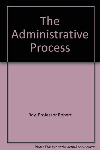 Imagen de archivo de The Administrative Process a la venta por Midtown Scholar Bookstore