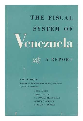 Stock image for The Fiscal System of Venezuela for sale by Better World Books