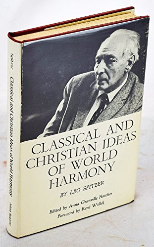 Beispielbild fr Classical and Christian Ideas of World Harmony. Prolegomena to an Interpretation of the Word Stimmung. zum Verkauf von ThriftBooks-Dallas