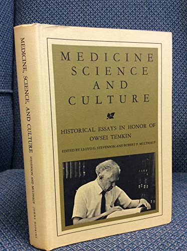 Beispielbild fr Medicine, Science, and Culture Historical Essays in Honor of Owsei Temkin zum Verkauf von Ann Becker