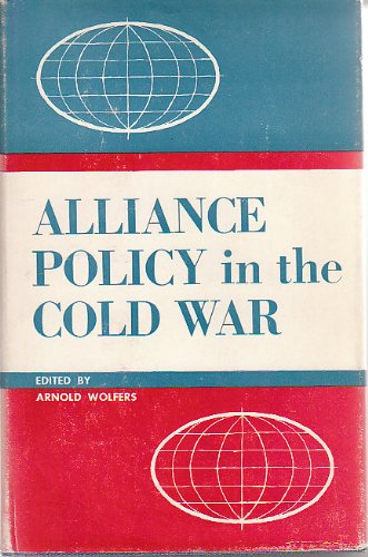 Stock image for Alliance Policy in the Cold War for sale by Book Deals