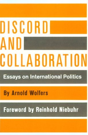 Stock image for Discord and Collaboration : Essays on International Politics for sale by Better World Books