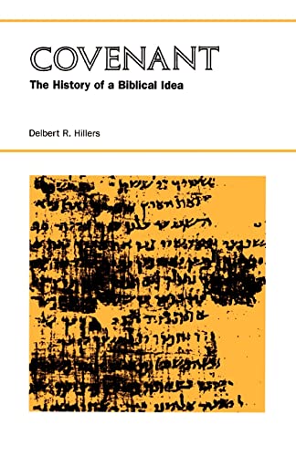 Stock image for Covenant: The History of a Biblical Idea (Seminar in the History of Ideas) for sale by BooksRun