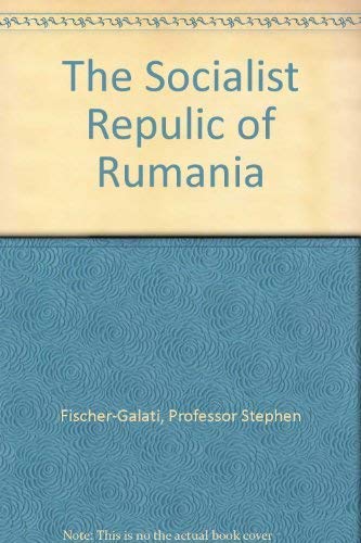 Stock image for The Socialist Repulic of Rumania (Integration and Community Building in Eastern Europe) for sale by Webster's Bookstore Cafe, Inc.