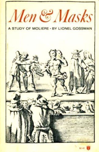 Beispielbild fr Men and Masks: A Study of Moli�re zum Verkauf von Wonder Book