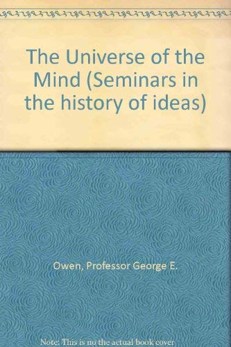 Beispielbild fr The Universe of the Mind (Seminars in the history of ideas) zum Verkauf von Books From California