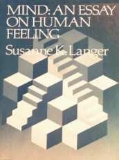 Mind: An Essay on Human Feeling, Vol. 1 (Mind (Paperback)) (9780801811500) by Langer, Professor Susanne K.