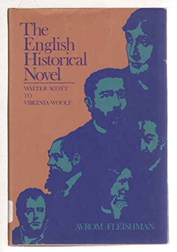 Stock image for The English Historical Novel : Walter Scott to Virginia Woolf for sale by Better World Books
