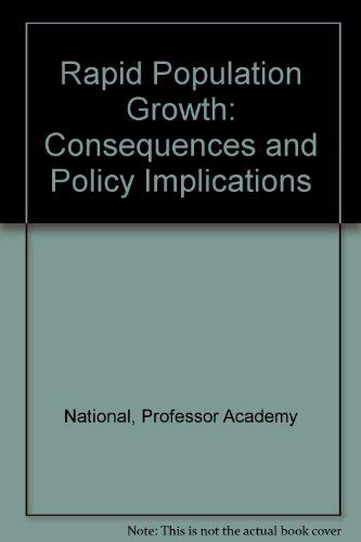 Imagen de archivo de Rapid Population Growth : Consequences and Policy Implications a la venta por Better World Books