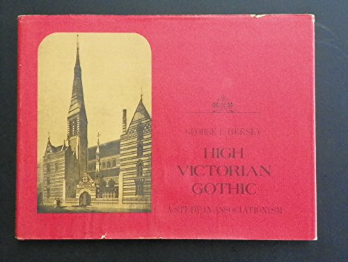 Beispielbild fr High Victorian Gothic : A Study in Associationism zum Verkauf von Better World Books