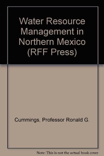 Stock image for Water Resource Management in Northern Mexico for sale by Kennys Bookstore