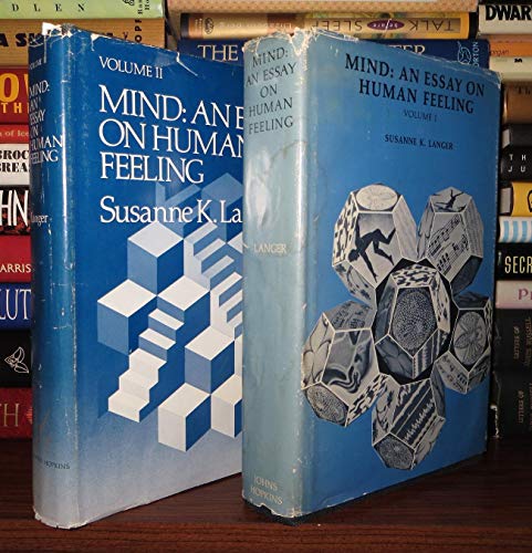 Mind: An Essay on Human Feeling, Vol. 2 (Mind (Hardcover)) (Volume 2) (9780801814280) by Langer, Susanne K.
